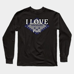 I LOVE Polk | Arkensas County Long Sleeve T-Shirt